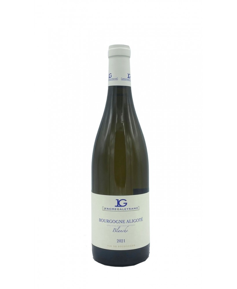 Bourgogne Aligoté Blanche aoc 2021 Domaine Jerome Galeyrand